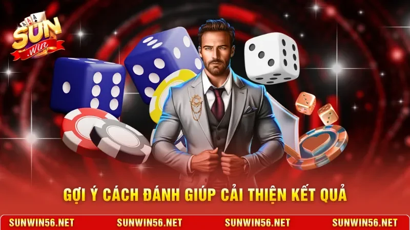 Gợi ý cách đánh giúp cải thiện kết quả