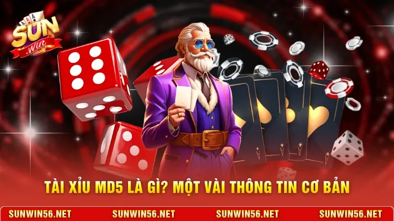 Tài Xỉu MD5 là gì? Một vài thông tin cơ bản